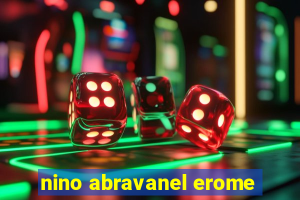 nino abravanel erome